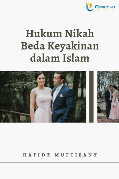 Hukum Nikah Beda Keyakinan dalam Islam