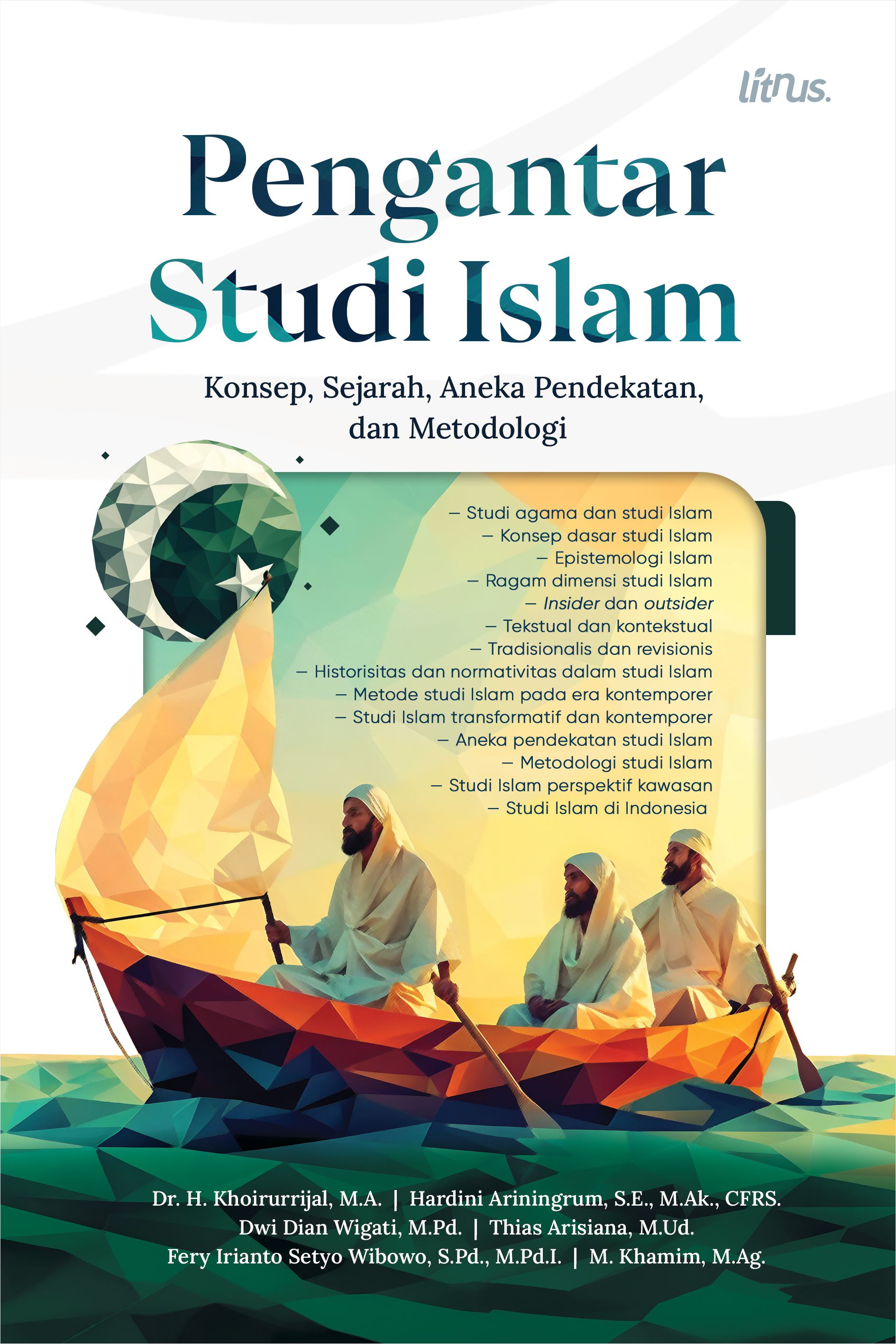 PENGANTAR STUDI ISLAM (Konsep, Sejarah, Aneka Pendekatan, dan Metodologi)