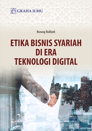 Etika Bisnis Syariah di Era Teknologi Digital