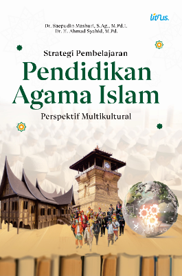 STRATEGI PEMBELAJARAN PENDIDIKAN AGAMA ISLAM  PERSPEKTIF MULTIKULTURAL